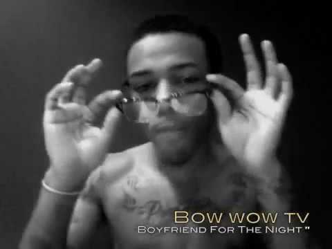 Bow Wow - Boyfriend For The Night