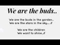 WE ARE THE BUDS IN THE GARDENS CHILDREN S DAY SONG