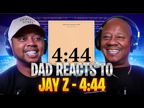 Dad Reacts to JAY Z - 4:44