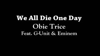 We All Die One Day