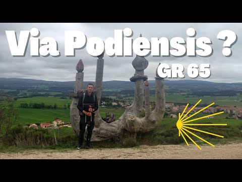 Sould you hike the Via Podiensis of the CAMINO DE SANTIAGO ? (GR 65)