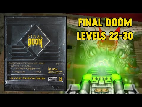 Final Doom: TNT Evilution / Stages 22-30 - Mike Matei Live