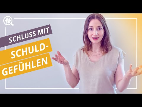Schuldgefühle überwinden: 7 Tipps, um das schlechte Gewissen loszuwerden