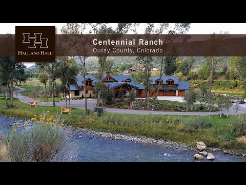 Centennial Ranch - Ouray County, Colorado