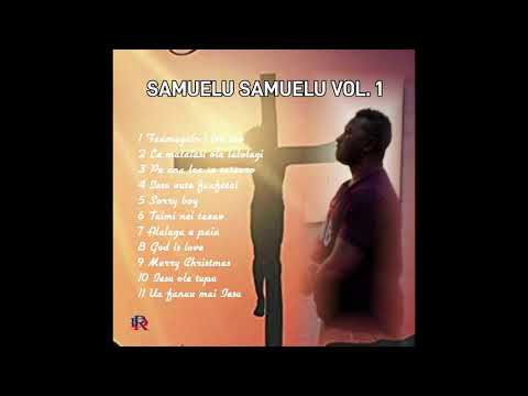 PE ANA LEAI SE SATAURO ft Andrew Bruise - Samuelu Samuelu Vol. 1 (Track 3)