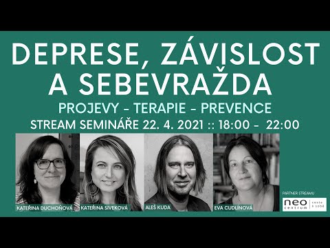 DEPRESE, ZÁVISLOST A SEBEVRAŽDA: PROJEVY - TERAPIE - PREVENCE