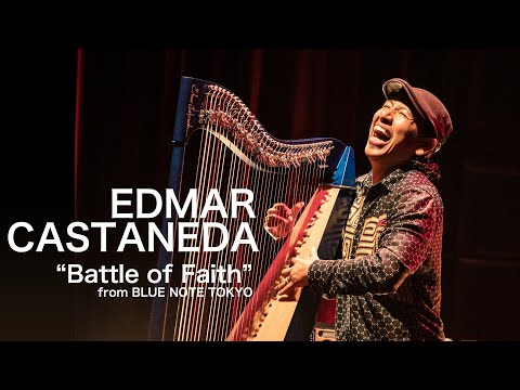 "EDMAR CASTANEDA - Battle of Faith - " BLUE NOTE TOKYO LIVE 2023