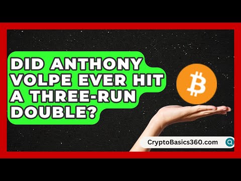 Did Anthony Volpe Ever Hit a Three-Run Double? | Baseball Statistics Vault News