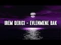 Irem Derici - Evlenmene Bak (lyrics / sözi) 🇹🇷