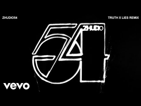 ZHU, partywithray, Truth x Lies - Zhudio54 (Truth x Lies / Audio)