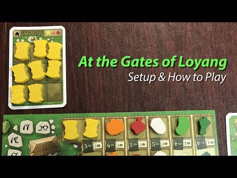 At the Gates of Loyang - Setup & How to Play