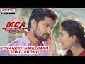 Yevandoi Nani Garu Song Promo | MCA Movie Songs | Nani, Sai Pallavi | DSP | Dil Raju Yevandoi Nani Garu Song Promo | MCA Movie Songs | Nani, Sai Pallavi | DSP | Dil Raju