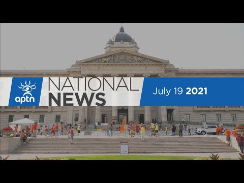 APTN National News July 19, 2021 – Court case could end MNC as we know it, Chiefs at Manitoba Leg