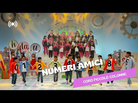 Numeri Amici -  Coro Piccole Colonne diretto da Adalberta Brunelli