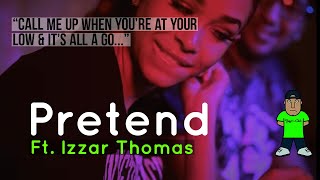 Pretend Music Video