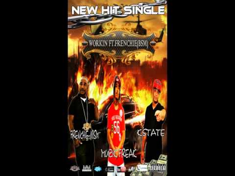 Kstate Muliano feat. Frenchie(BSM) & MuzikFreak x Workin