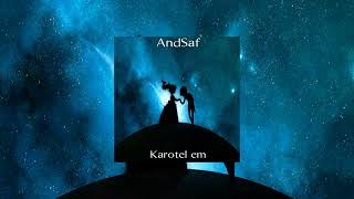 AndSaf - Karotel em (2022)