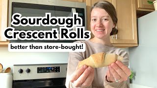 Soft Sourdough Crescent Rolls | BETTER THAN Store-Bought!