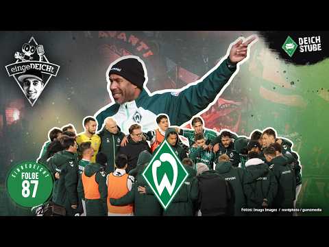 Breaking News: Werder Bremen gewinnt ein Fußballspiel! | eingeDEICHt 87