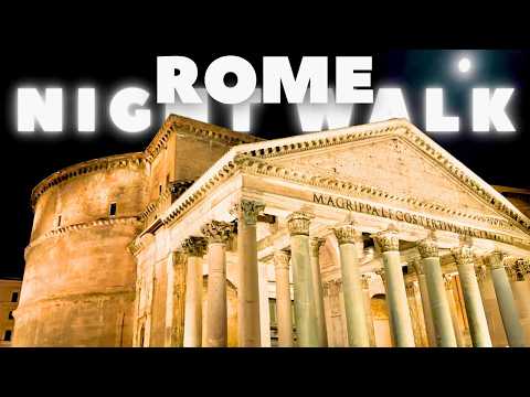 Italy’s NIGHTLIFE: Walking Tour in ROME at Night | 4K, 60fps