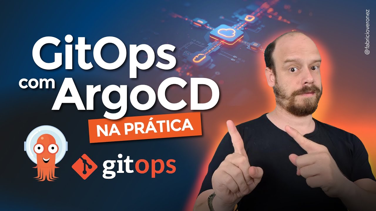 GitOps com ArgoCD na Prática: Do Zero ao Primeiro Deploy