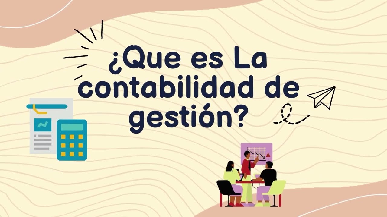 ¿Que es la Contabilidad de Gestion?