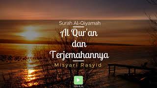 Download lagu Surah 075 Al-Qiyaamah & Terjemahan Suara Bahasa Indonesia - Holy Qur'an with Indonesian Translation mp3 Download lagu Surah 075 Al-Qiyaamah & Terjemahan Suara Bahasa Indonesia - Holy Qur'an with Indonesian Translation mp3