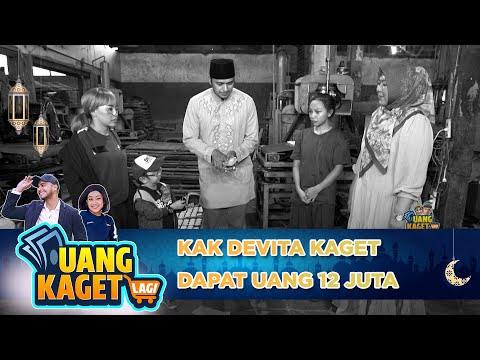 KAK DEVITA KAGET DAPAT UANG 12 JUTA  - UANG KAGET LAGI