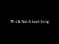 Nomy - This Is Not A Love Song (Official song) w ...