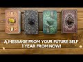 A Message From Your Future Self 1 Year From Now! ✨🌍 🌎 ☀️✨ | Timeless Reading