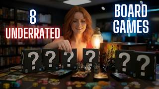 8 EXTREMELY Underrated Board Games (these don't get enough credit..)