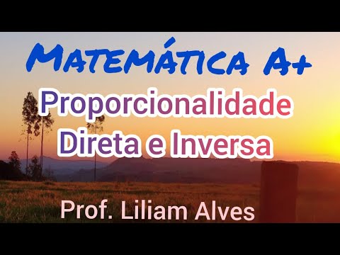 Proporcionalidade Direta e Inversa
