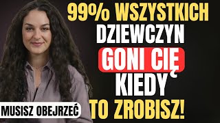 Jak sprawić, by każda kobieta natychmiast zaczęła cię podążać! (Nawet jeśli nie jest zainteresowana)