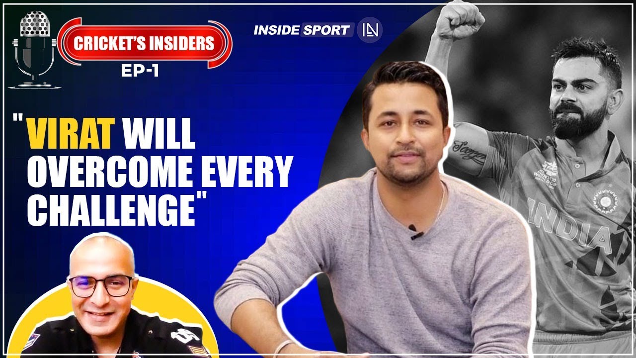 Cricket’s Insiders | Pragyan Ojha’s hot take on Virat Kohli