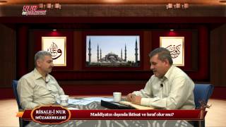 Risale-i Nur Müzakereleri - Maddiyatın dışında iktisat ve israf olur mu?