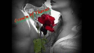 Crown Of Thorns ♠ He's A Fool ♠ HQ