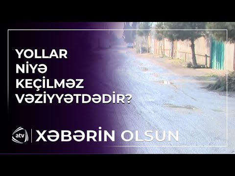 Asfalt dağılıb, yollar keçilməz olub