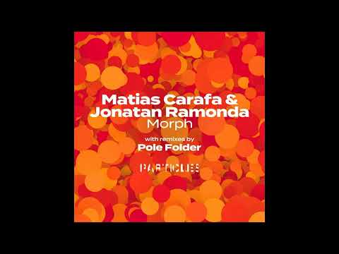 Matias Carafa & Jonatan Ramonda - Morph (Original Mix)