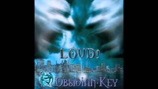 Obsidian Key - LOUD! - The Key of Netherworld - i. Overture - Progressive Rock Metal suite