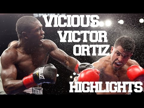 "Vicious" Victor Ortiz Highlights