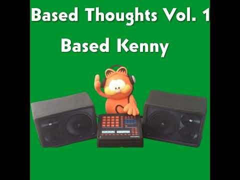 Based Kenny - In Groove We Trust (Official Audio)