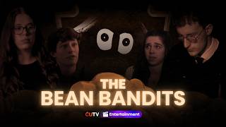 CUTV PRESENTS: Bean Bandits