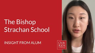 The Bishop Strachan School, Alumnus Video Review from Yvonne Rao