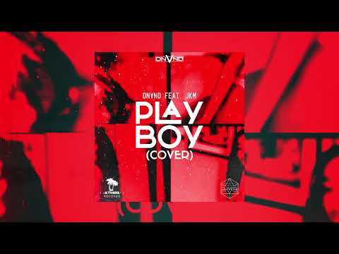 DNVND FT. JKM - PLAY BOY (COVER) 2022
