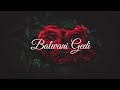 Balwani Gedi Song With Lyrics