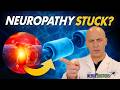 Neuropathy Stuck?  Here’s the Missing Piece  - The Nerve Doctors