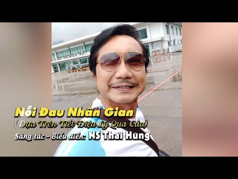 Nỗi đau nhân gian - Thái Hùng