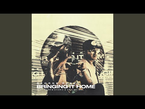 Bringing It Home (feat. Parris Chariz)