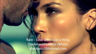 Jennifer Lopez - Love Don&#39;t Cost a Thing (Trackmasters Remix) (Rare)