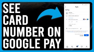 How To See Card Number On Google Pay (How Do I View Card Numbers On Google Pay)